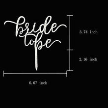Load image into Gallery viewer, Bride to Be Cake Topper | Engagement, Wedding, Bridal Shower Cake Topper