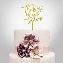Load image into Gallery viewer, The Best Is yet To Come | Acrylic Monogram Wedding Cake Topper