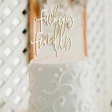 Load image into Gallery viewer, Funny Finally Wedding Cake Topper | Bridal Shower | Engagement | Antique Wood | Charmerry
