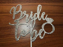 Load image into Gallery viewer, Bride To Be Cake Topper | Engagement | Bridal Shower | Glittery