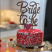 Load image into Gallery viewer, Bride to Be Cake Topper | Bridal Shower Party Decorations