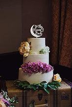 Load image into Gallery viewer, To the Moon &amp; Back  Wedding Cake Topper | Wedding, Anniversary, Engagement
