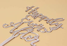 Load image into Gallery viewer, Happily Ever After Cake Topper | Bridal Shower, Engagement 
